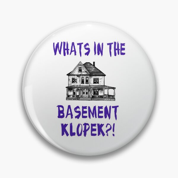 Item preview, The Burbs - Whats In The Basement Klopek designed and sold by ExploreTheBurbs.