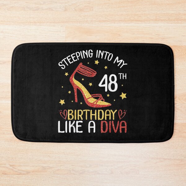 Item preview, Stepping Into My 48th Birthday Like A Diva Happy To Me Mom  designed and sold by jerrie9.