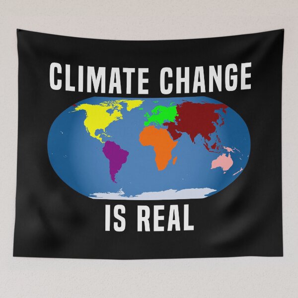Item preview, Climate Change Is Real designed and sold by Color-Sparkle.