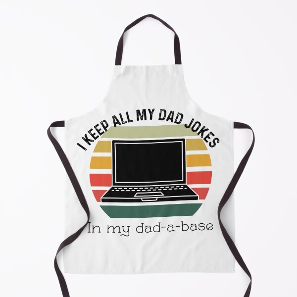 Item preview, I Keep All Of My Dad Jokes In My Dadabase designed and sold by UncleStuScience.