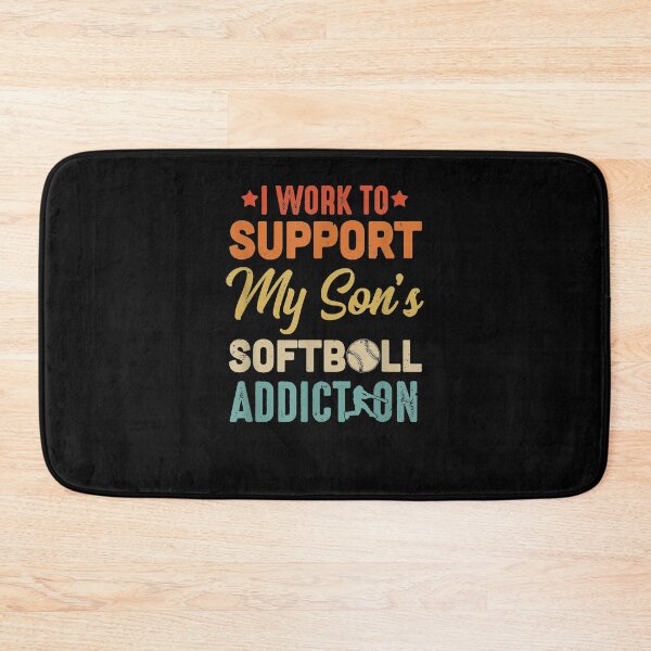 Item preview, I Work To Support My Sons Softball Addiction Vintage  designed and sold by jerrie9.