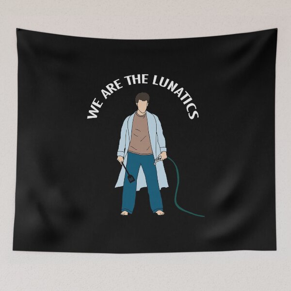 Item preview, We Are The Lunatics designed and sold by ExploreTheBurbs.