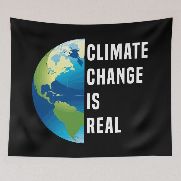 Item preview, Climate Change Is Real designed and sold by Color-Sparkle.