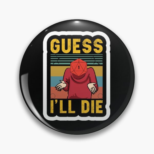 Item preview, Guess i'll Die designed and sold by HasnaanMohsin.