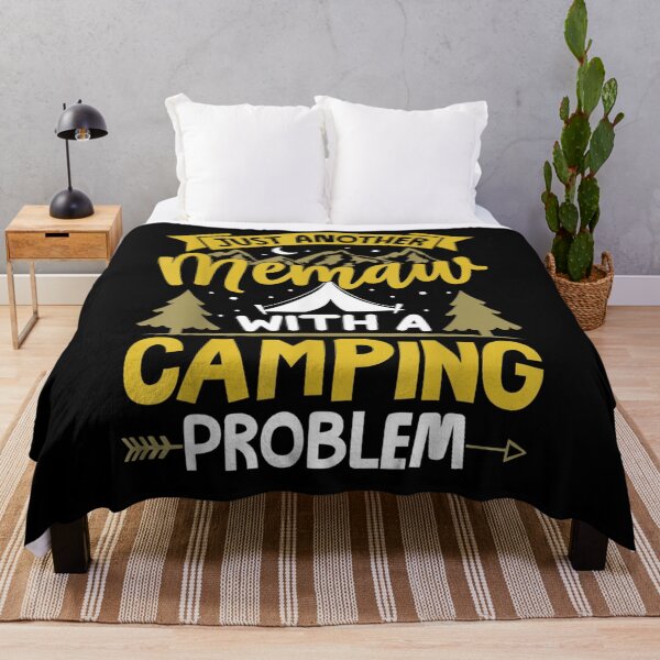 Item preview, Funny Quote For Grandmothers Memaw With A Camping Problem  designed and sold by laurader.