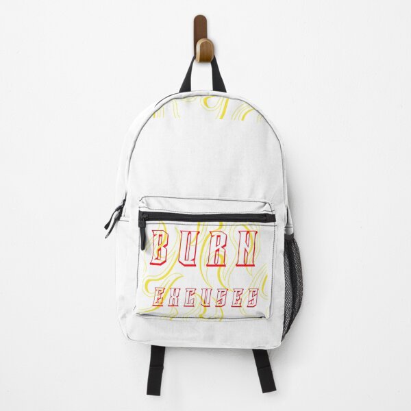 Item preview, Burn excuses. designed and sold by CaliProducts.