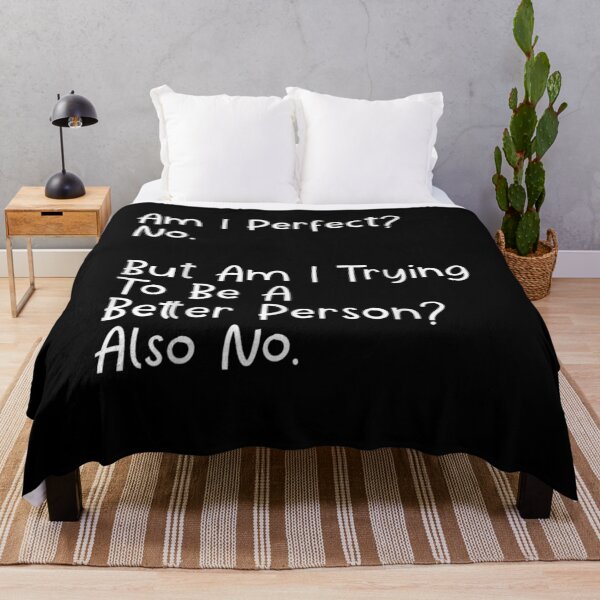 Item preview, Am I Perfect No Funny Zoomk Gifts Lincoln Trying Better  designed and sold by laurader.