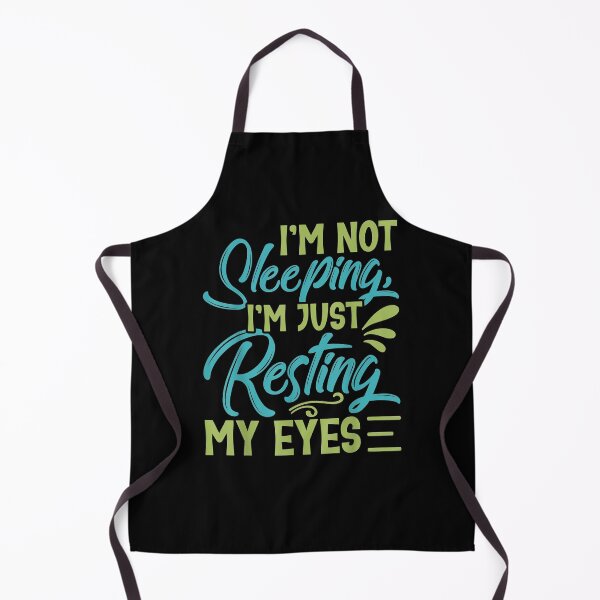 Item preview, I'm Not Sleeping I'm Just Resting My Eyes Funny Gift designed and sold by jerrie9.