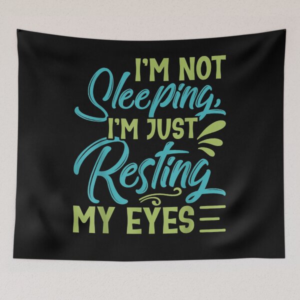 Item preview, I'm Not Sleeping I'm Just Resting My Eyes Funny Gift  designed and sold by jerrie9.