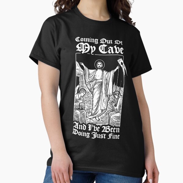 Item preview, Coming Out Of My Cave Jesus designed and sold by Yipptee Shirts.