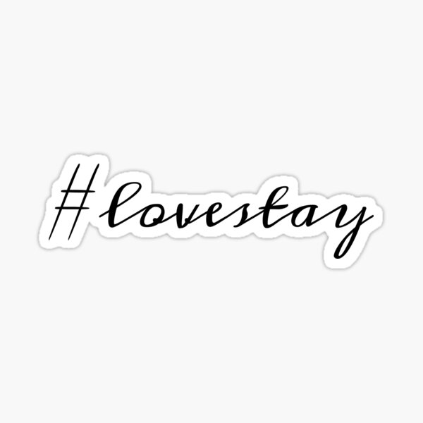 Artikel-Vorschau von #lovestay 1, designt und verkauft von yooneclipse.