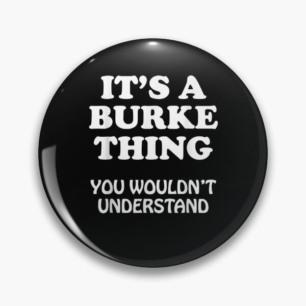Item preview, Its A Burke Thing You Wouldnt Understand Family Reunion  designed and sold by jerrie9.