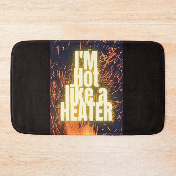 Item preview, Hot like a Heater designed and sold by julset.