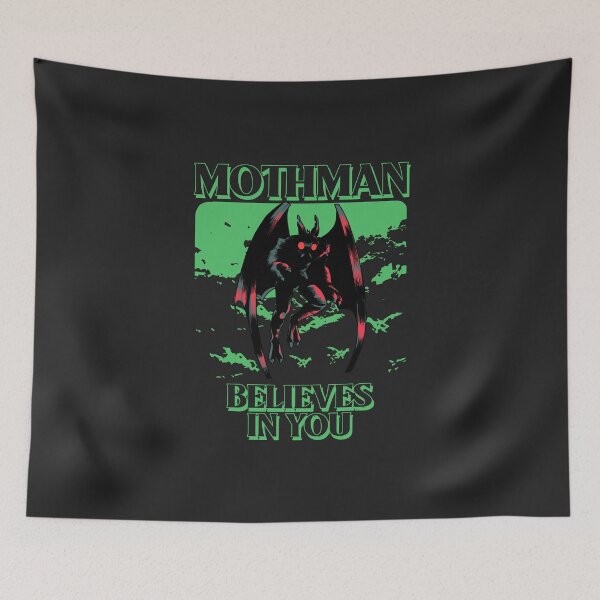 Item preview, MOTHMAN BELIEVES IN YOU designed and sold by AladdinMktgs.