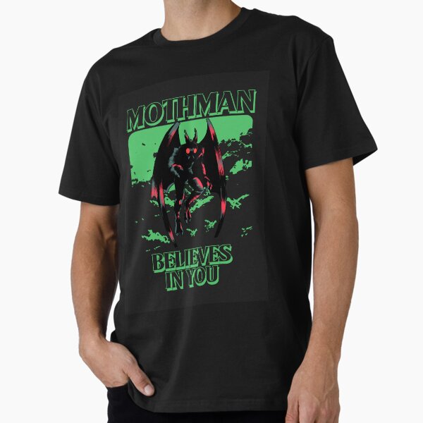Item preview, MOTHMAN BELIEVES IN YOU designed and sold by AladdinMktgs.