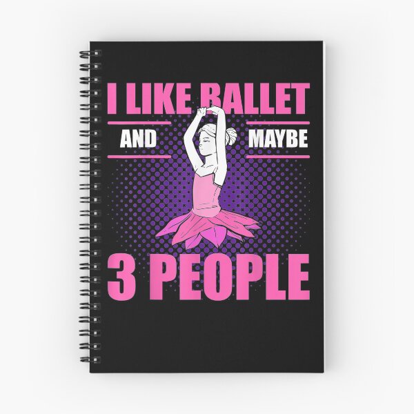 Item preview, I Like Ballet And Maybe 3 People Ballerina Dance  designed and sold by jerrie9.