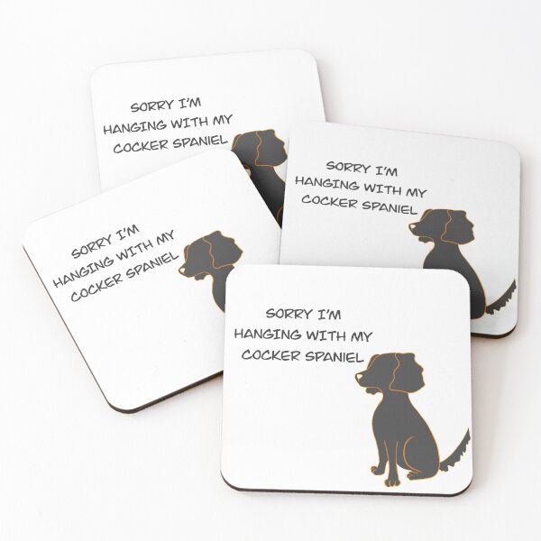 Item preview, Sorry I’m hanging with my spaniel, black dog designed and sold by inkyclovers.