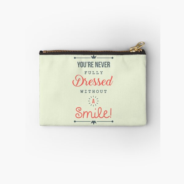 Item preview, You're Never Fully Dressed Without a Smile - Be Inspired T shirt designed and sold by VomHaus.