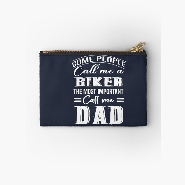 Item preview, Some People Call Me A Biker The Most Important Call Me Dad designed and sold by Bodhichitta.