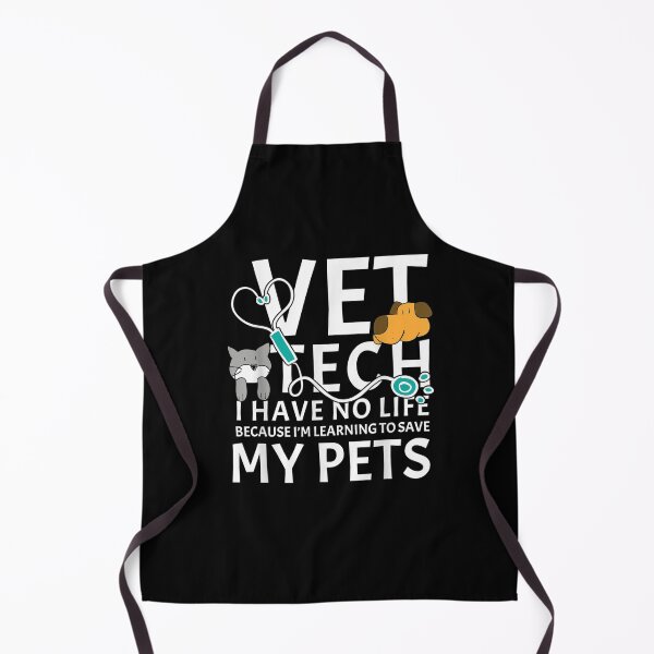 Item preview, Vet Tech I Have No Life Animals Heroes designed and sold by laurader.