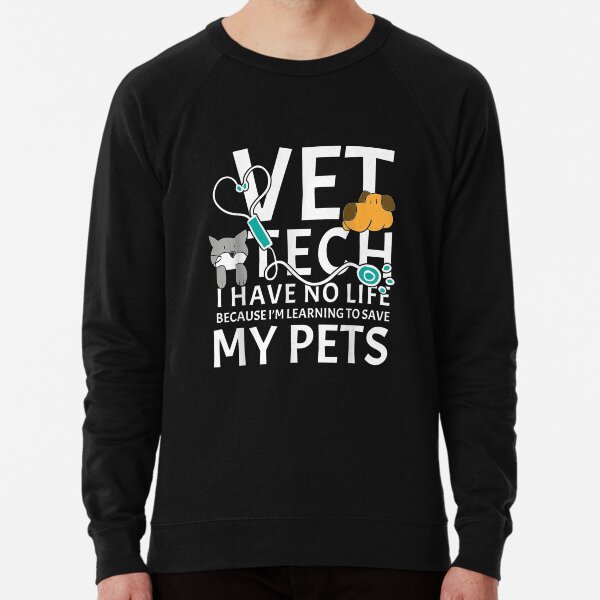 Item preview, Vet Tech I Have No Life Animals Heroes  designed and sold by laurader.