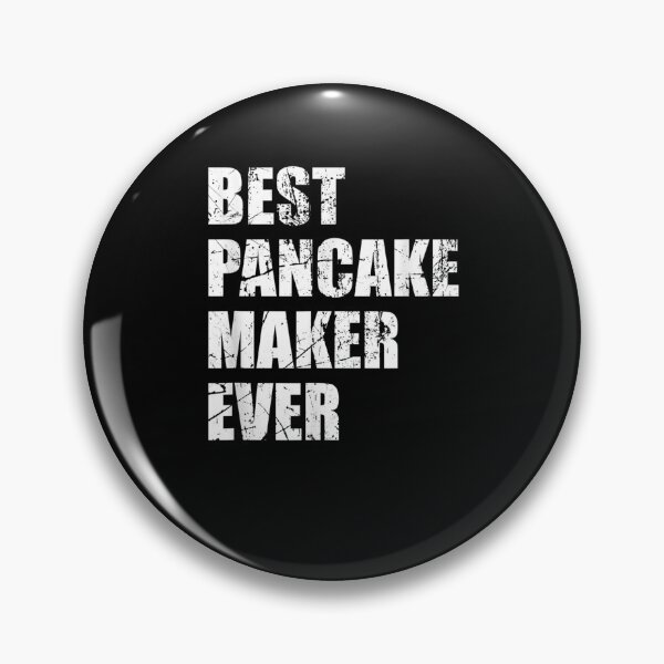 Item preview, Best Pancake Maker Ever Distressed Funny  designed and sold by jerrie9.