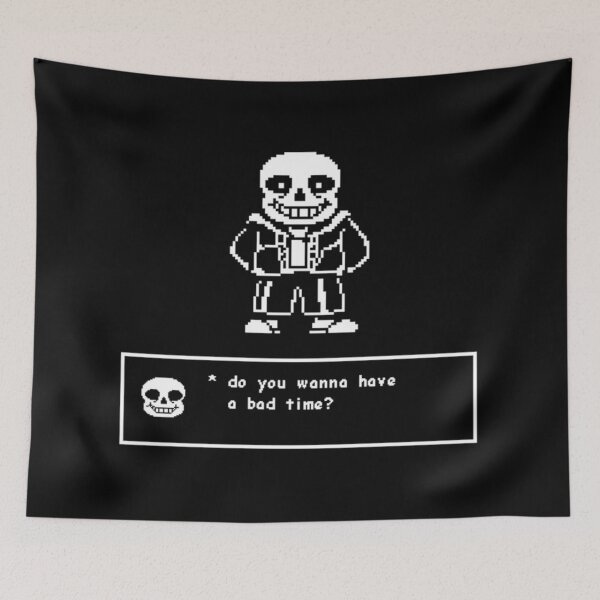 Item preview, Do You Wanna Have A Bad Time - Undertale Video Game designed and sold by EthelLyle3.