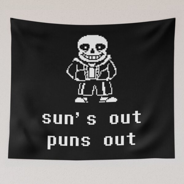 Item preview, Sans - Sun's Out Puns Out - Undertale Video Game designed and sold by EthelLyle3.