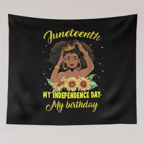 Item preview, June Nth My Independence Day My Birthday Black Queen Girls  designed and sold by laurader.
