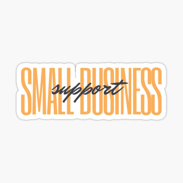 Item preview, Support Small Business (Orange ed.) designed and sold by DesignAnita.