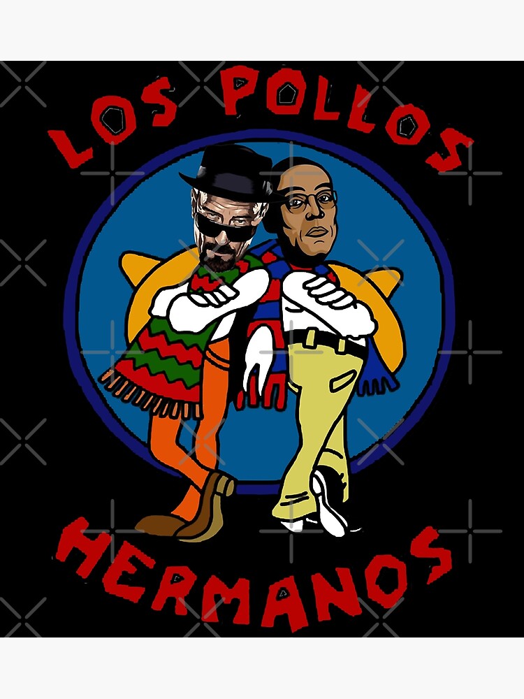 "Los Pollos Hermanos of the Mean who knocks breaking bad chicken