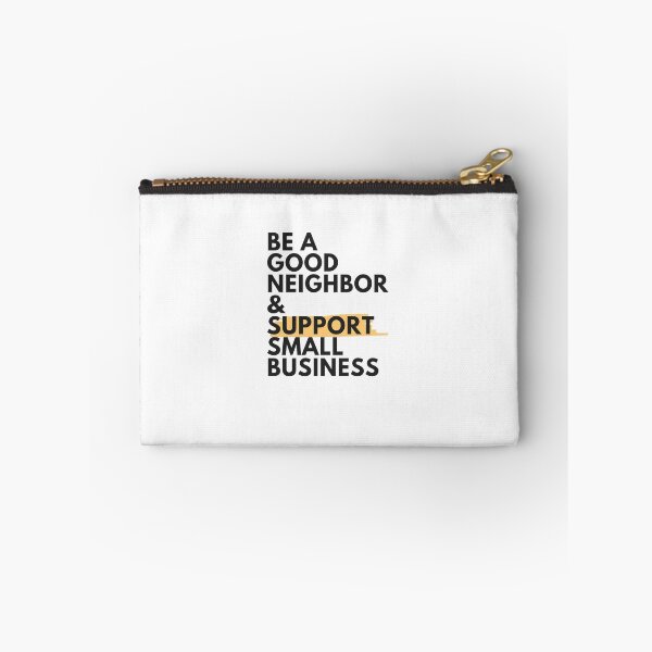 Item preview, Be a good neighbor and support small business designed and sold by DesignAnita.