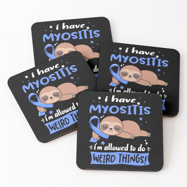 Item preview, Myositis Awareness Funny I have Myositis i'm allowed to do Weird Things! designed and sold by JanetShop809.