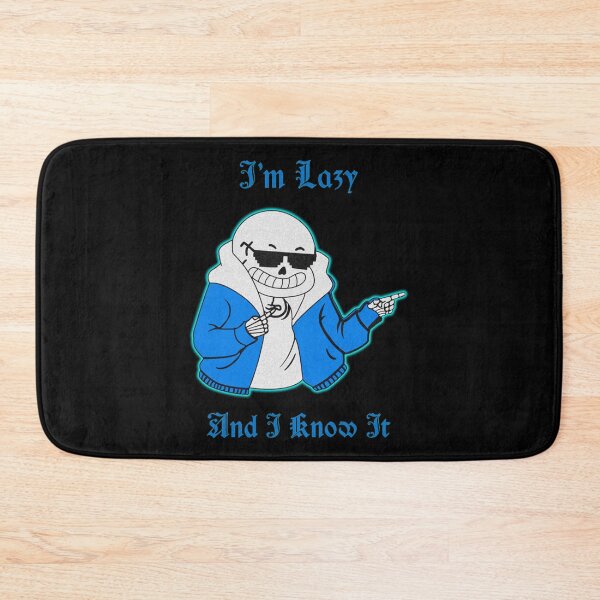 Item preview, Sans Undertale Game - I'm Lazy And I Know It designed and sold by EthelLyle3.