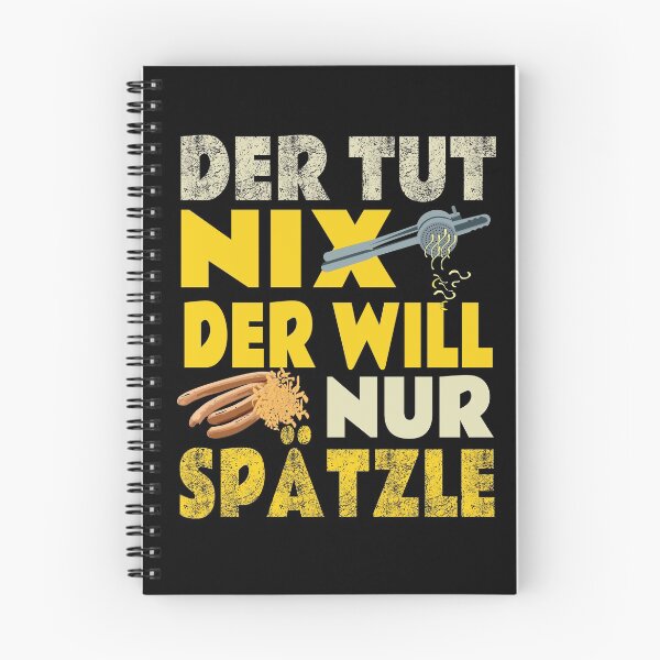 Item preview, He Does Nothing - He Just Wants Spaetzle - Swabian designed and sold by Schwaben Designs.