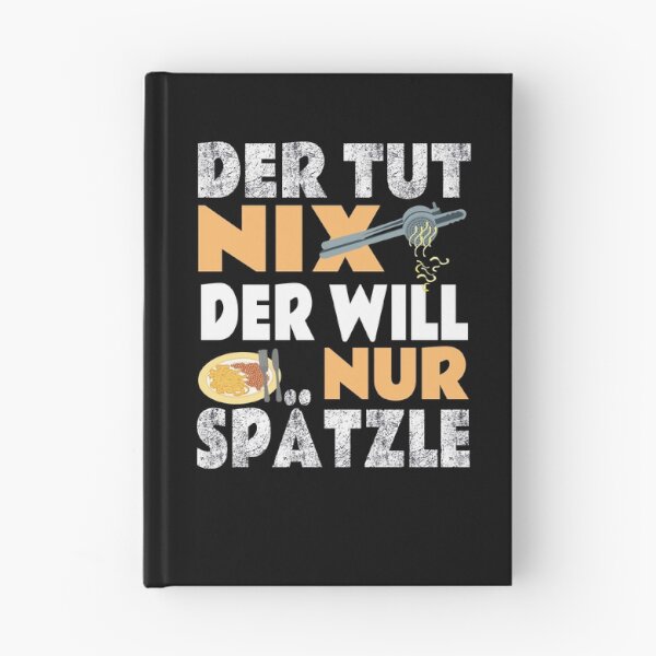 Item preview, He Does Nothing - He Just Wants Spaetzle - Swabian designed and sold by Schwaben Designs.
