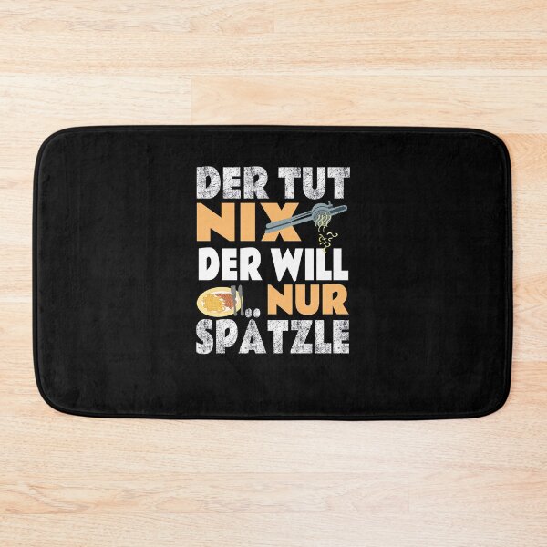Item preview, He Does Nothing - He Just Wants Spaetzle - Swabian designed and sold by Schwaben Designs.