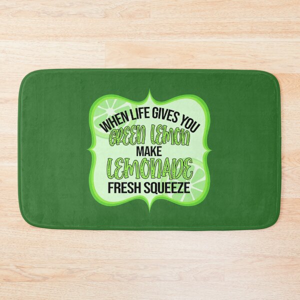 Item preview, When Life gives you Green Lemon make Lemonade Fresh Squeeze designed and sold by WaveOcean123.