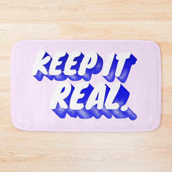 Item preview, Keep it Real designed and sold by VISULOAD.