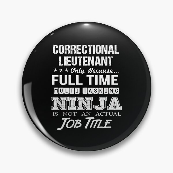 Item preview, Correctional Lieutenant T Shirt - Multitasking Ninja Job Gift Item Tee designed and sold by chencktwan.