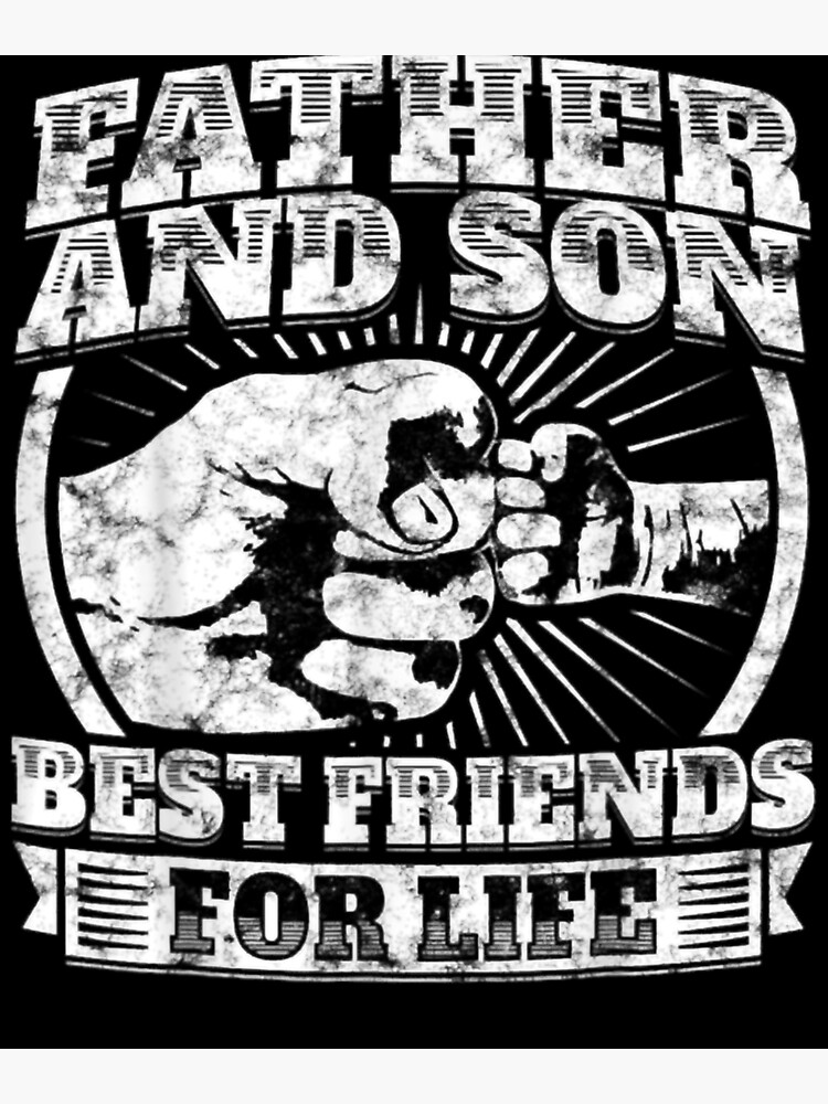  Father Son Best Friends for Life Fist Bump Matching T