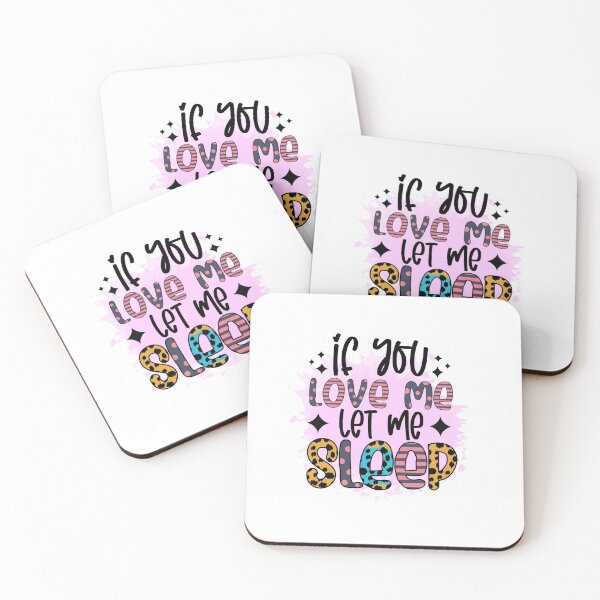 Item preview, If you love me Let me sleep designed and sold by thepetcellar.