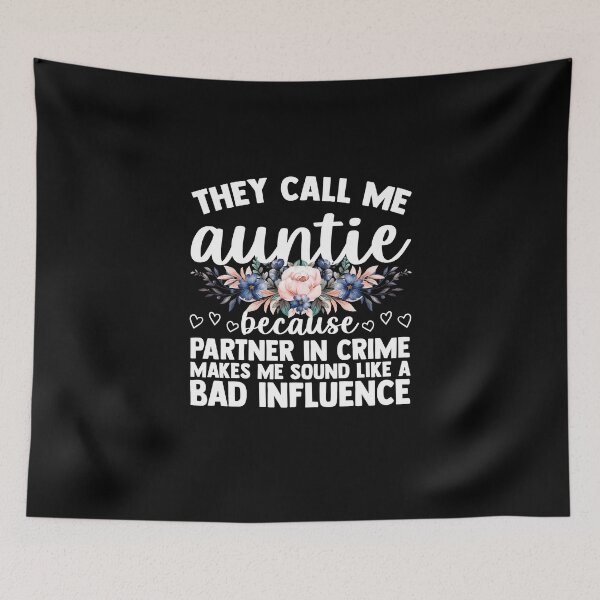 Item preview, They Call Me Auntie Partner In Crime Funny Awesome Aunt designed and sold by Nessshirts.