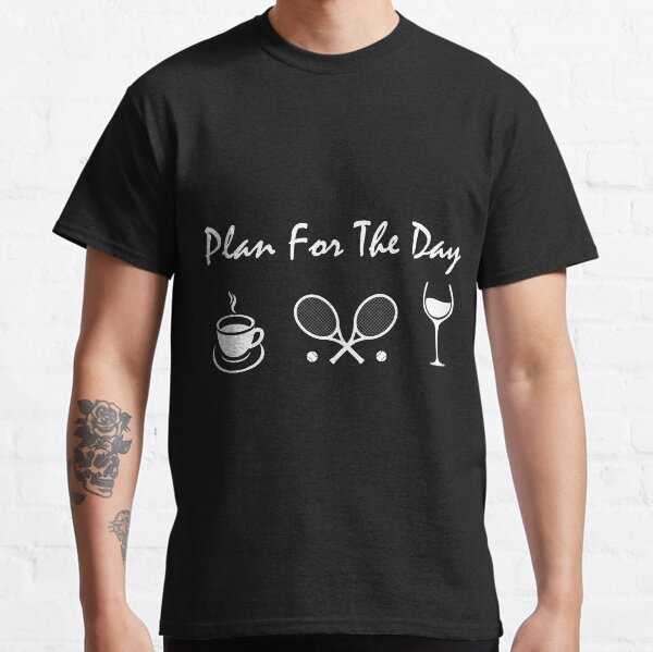 Item preview, Plan The Day Coffee Tennis Wine Tennis designed and sold by SkyCloudBlue.