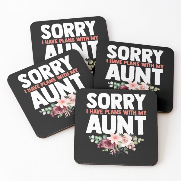 Item preview, Sorry I Have Plans With My Aunt Nephew Niece Awesome Auntie designed and sold by Nessshirts.