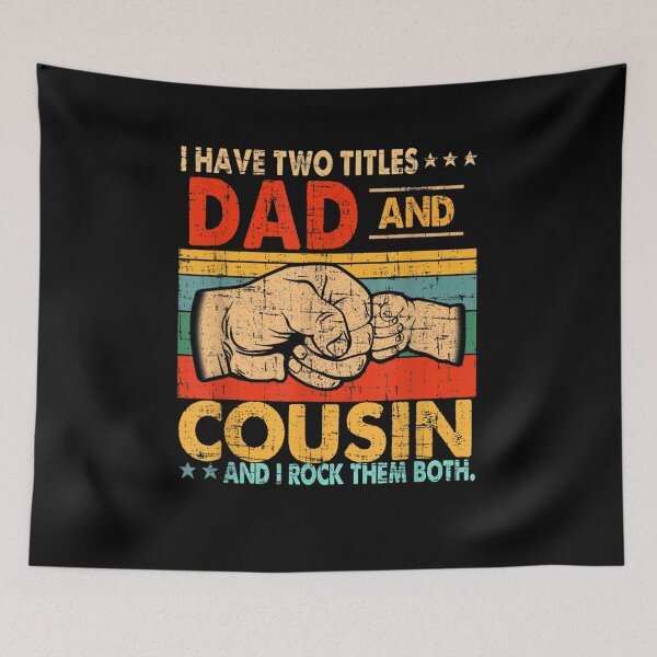 Item preview, I Have Two Titles Dad And Cousin Fathers Day  designed and sold by maizreo.