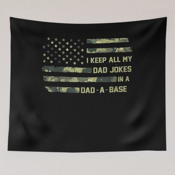 Item preview, I Keep All My Dad Jokes In A Dad A Base Fathers Day Flag  designed and sold by anniet33.