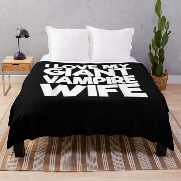 Item preview, I Love My Giant Vampire Wife Birthday  designed and sold by anniet33.