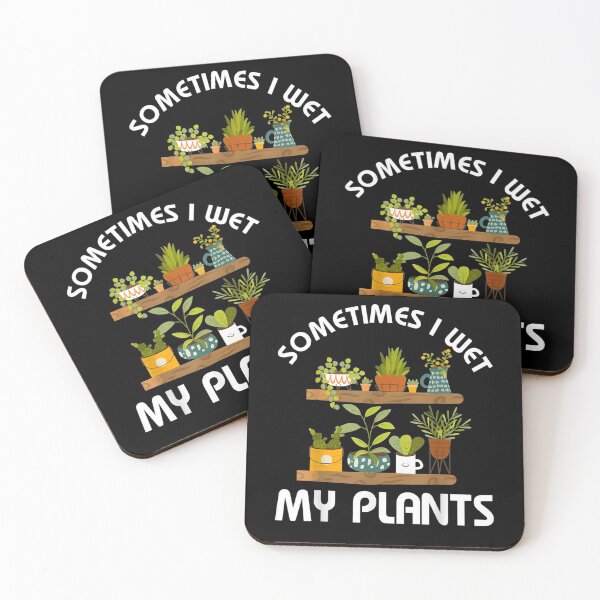 Item preview, Sometimes I Wet My Plants Funny Gardening Someone Special  designed and sold by anniet33.
