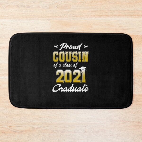 Item preview, Proud Cousin Of A Class Of 2021 Graduation  designed and sold by anniet33.